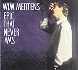 Epic That Never Was