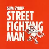 STREET FIGHTING MAN