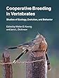 Cooperative Breeding in Vertebrates: Studies of Ecology, Evolution, and Behavior
