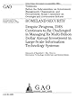 Homeland Security: Despite Progress, Dhs Continues to Be Challenged in Managing Its Multi-Billion Dollar Annual Investment in Large-Scale Information Techology Systems