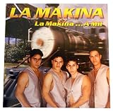La Makina A Mil
