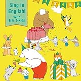 Sing In English!  With Eric&Kids ~9歳からじゃおそい! 音楽...