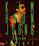 KIM HYUN JOONG Premium Live �gTONIGHT�h