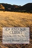 C# and SQL Client: Working with the Dataset