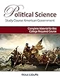 Political Science - Study Course American Government: Complete Material for this College Required Course (English Edition)