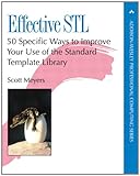 Effective STL: 50 Specific Ways to Improve Your Use of the Standard Template Library (Addison-Wesley Professional Computing Series)