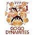 ゴーゴーダイナマイツ（1）