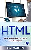 HTML: Basic Fundamental Guide for Beginners (English Edition)