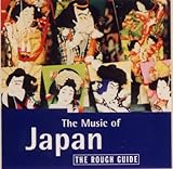 THE ROUGH GUIDE The Music of Japan