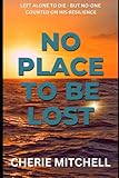 No Place To Be Lost