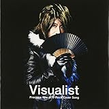 Visualist �`Precious Hits of V-Rock Cover Song�`