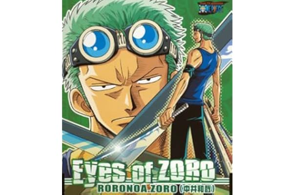 Amazon One Piece ワンピースキャラクターソロシングル Eyes Of Zoro Cccd ロロノア ゾロ 中井和哉 藤林聖子 岸村正実 ロロノア ゾロ 中井和哉 アニメ ミュージック