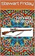 Kennedy Revenged: A Google Video Reference Guide to the JFK Assassination, In Defense of Lee Oswald, and Our Findings of Fact. (VJFK Book 10) (English Edition)