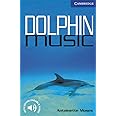 Dolphin Music Level 5 (Cambridge English Readers)
