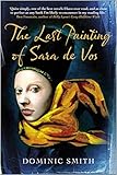 The Last Painting of Sara de Vos