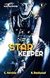 Star Keeper (Legacy Hunter Book 2) (English Edition)