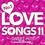 No.1 LOVE SONGS II~SWEET HITS~