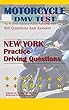New York City Motorcycle Permit: 300 DMV Test Questions and Answers To Help You Prepare For The Motorcycle Drivers License Permit, Including 2018 Driving Law (English Edition)