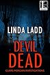 Devil Dead (Claire Morgan Investigations)