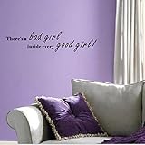 Pop Decors WL-0011-Va Inspirational Quote Wall Decal There's A Bad Girl Inside Every Good Girl [並行輸入