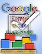 Google Forms in the Classroom: Second Edition (English Edition)