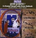 Quem Queritis?: Music of The 12th Century