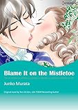 Blame It On The Mistletoe: Harlequin comics