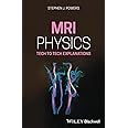 MRI Physics: Tech to Tech Explanations