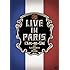 L'Arc-en-Ciel「LIVE IN PARIS」
