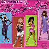 Only for You by MARY JANE GIRLS (2013-11-20)