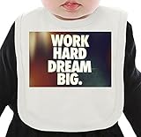 Work Hard Dream Big ネクタイを有する有機ビブ Medium