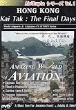 AirUtopia�V���[�Y Hong Kong Kai Tak-The Final Days