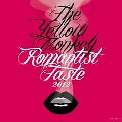 Romantist Taste / THE YELLOW MONKEY