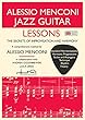 Jazz Guitar Lessons: The Secrets Of Improvisation And Harmony