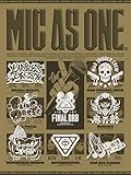 MIC AS ONE