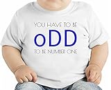 You Have To Be Odd To Be Number One Slogan オーガニックベビーTシャツ 12 - 18 Months