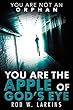 You Are the Apple of God’S Eye: You Are Not an Orphan (English Edition)