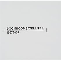 19972007　ブンブンサテライツ 19972016 -19972007 Remastered- : BOOM BOOM SATELLITES | HMV&BOOKS