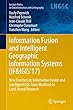 Information Fusion and Intelligent Geographic Information Systems (IF&IGIS'17): New Frontiers in Information Fusion and Intelligent GIS: From Maritime ... Notes in Geoinformation and Cartography)