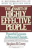 Seven Habits Of Highly Effective People: Powerful Lessons in Personal Change (A Fireside book) Seven Habits Of Highly Effective People: Powerful Lessons in Personal Change (A Fireside book)