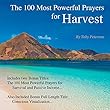 The 100 Most Powerful Prayers for Harvest