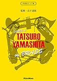 SONGS of TATSURO YAMASHITA on BRASS