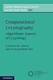 Computational Cryptography (London Mathematical Society Lecture Note Series, Series Number 469)