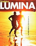 トライアスロン ルミナ 2013年 02月号 [雑誌]
