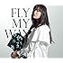 FLY MY WAY / Soul Full of Music（メーカー特典付き / CD盤）