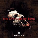 THE ATTITUDE OF DEVIL -INCUBUS-