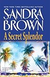 A Secret Splendor