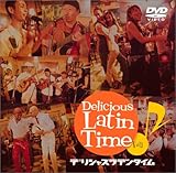 Delicious Latin Time Vol.1