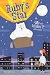 Ruby's Star: Me and Mister P Adventure, Book Two (Me and Mister P.)