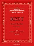 上野耕平サクソフォンマスターピース ビゼー カルメン・ファンタジー for サクソフォン